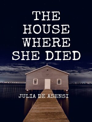 cover image of The House Where She Died